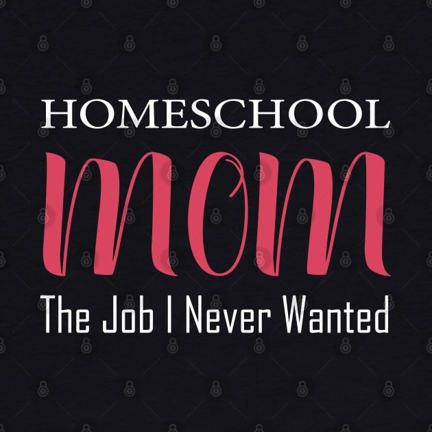 Homeschool Mom by FabulousDesigns